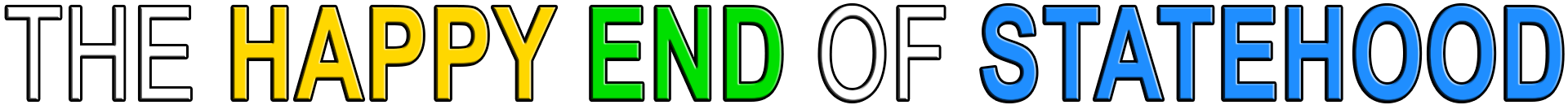 THE HAPPY END OF STATEHOOD